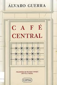 CAFÉ CENTRAL - ÁLVARO GUERRA