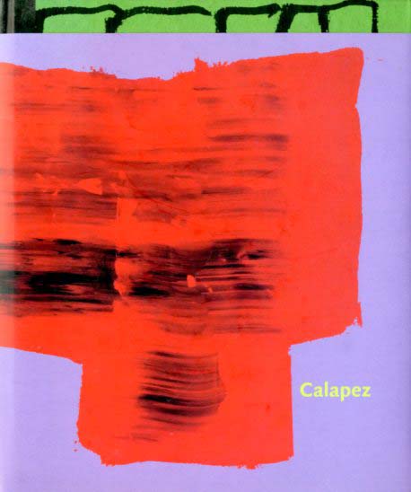 CALAPEZ - O QUE NÓS VEMOS DAS COISAS 2008 - 2013