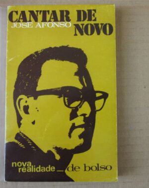 CANTAR DE NOVO - JOSÉ AFONSO - NOVA REALIDADE -- DE BOLSO