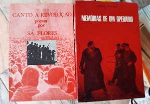 CANTO À REVOLUÇÃO - POESIA POR SÁ FLORES + MEMÓRIAS DE UM OPERÁRIO - JOSÉ SILVA