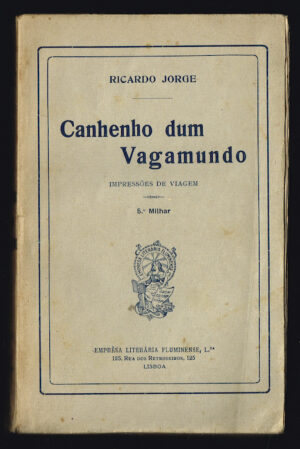CANHENHO DUM VAGABUNDO - RICARDO JORGE - EMPRESA LITERARIA FLUMINENSE