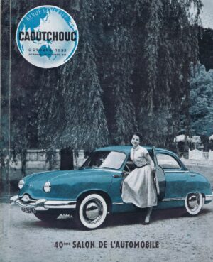CAOUTCHOUC OCTOBER 1953 - 40 ÈME SALON DE L'AUTOMOBILE