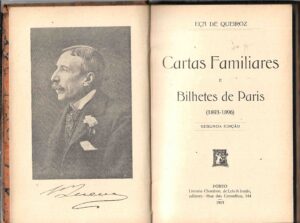 CARTAS FAMILIARES E BILHETES DE PARIZ - ( 1893 - 1896 ) - SEGUNDA EDIÇÃO - EÇA DE QUEIROZ - PORTO LIVRARIA CHARDRON DE LELO & IRMÃO - 1913