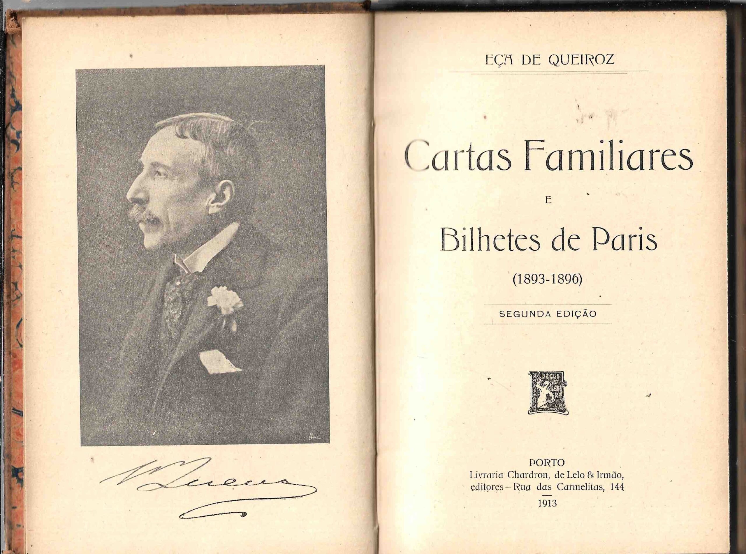 CARTAS FAMILIARES E BILHETES DE PARIZ - ( 1893 - 1896 ) - SEGUNDA EDIÇÃO - EÇA DE QUEIROZ - PORTO LIVRARIA CHARDRON DE LELO & IRMÃO - 1913