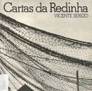CARTAS DA REDINHA - VICENTE SEREJO