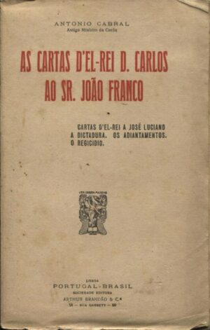 CARTAS D'EL REI D. CARLOS AO SR. JOÃO FRANCO