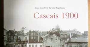 CASCAIS 1900 - MARIA JOSÉ PINTO BARREIRA REGO SOUSA - EDIÇÕES INAPA