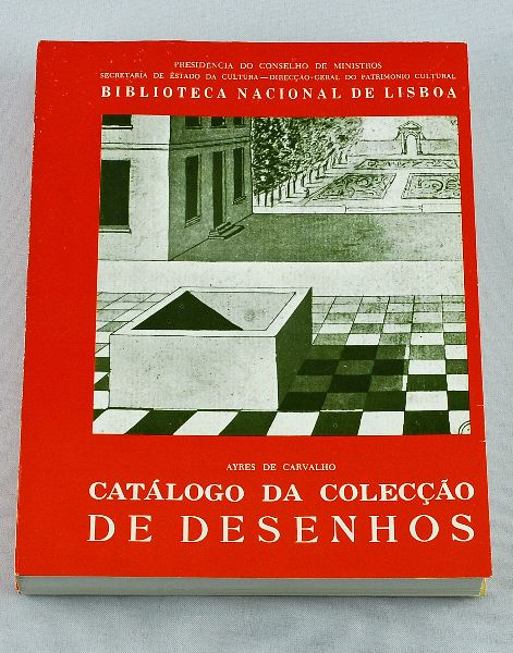 CATÁLOGO DA COLECÇÃO DE DESENHOS - A. AYRES DE CARVALHO