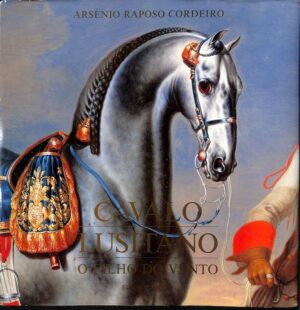 CAVALO LUSITANO - ARSÉNIO RAPOSO CORDEIRO