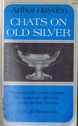 CHATS ON OLD SILVER