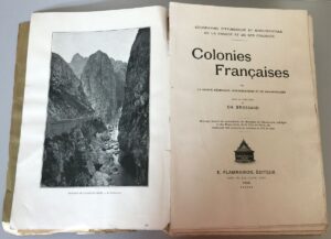 COLONIES FRANÇAISES - GÉOGRAPHIE PITTORESQUE ET MONUMENTALE DE LA FRANCE ET DE SES COLONIES - CH. BROSSARD - FLAMMARION ÉDITEUR PARIS 1906