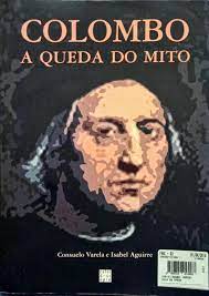 COLOMBO - A QUEDA DE UM MITO - CONSUELO VARELA - ISABEL AGUIRRE