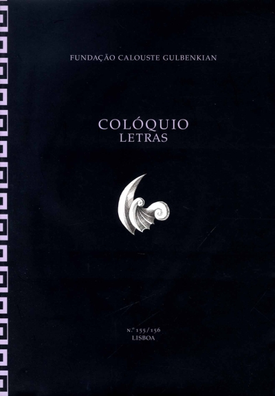 COLÓQUIO LETRAS Nº 155/156 - FUNDAÇÃO CALOUSTE GULBENKIAN
