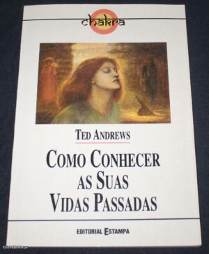 COMO CONHECER AS SUAS VIDAS PASSADAS