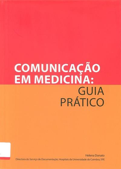 COMUNICAÇÃO EM MEDICINA: - GUIA PRÁTICO - HELENA DONATO