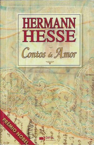 CONTOS DE AMOR - HERMANN HESSE - DIFEL
