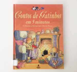 CONTOS DE GATINHOS EM 5 MINUTOS - UM TESOURO DE HISTÓRIAS PARA A HORA DE DORMIR - ULISSEIA INFANTIL