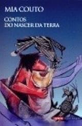 CONTOS DO NASCER DA TERRA - MIA COUTO - 5ª EDIÇÃO - CAMINHO