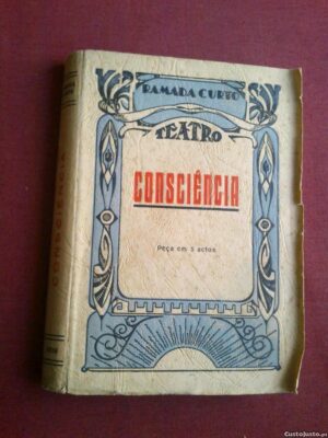 CONSCIÊNCIA - TEATRO - PEÇA EM 3 ACTOS - RAMADA CURTO - EMPRESA NACIONAL DE PUBLICIDADE LISBOA 1939