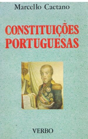 CONSTITUIÇÕES PORTUGUESAS