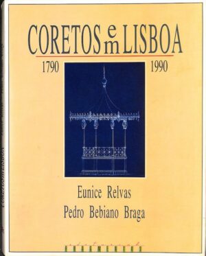 CORETOS EM LISBOA - EUNICE RELVAS E PEDRO BEBIANO BRAGA
