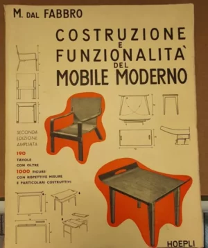COSTRUZIONE E FUNZIONALITA DEL MOBILE MODERNO - M. DAL FABBRO