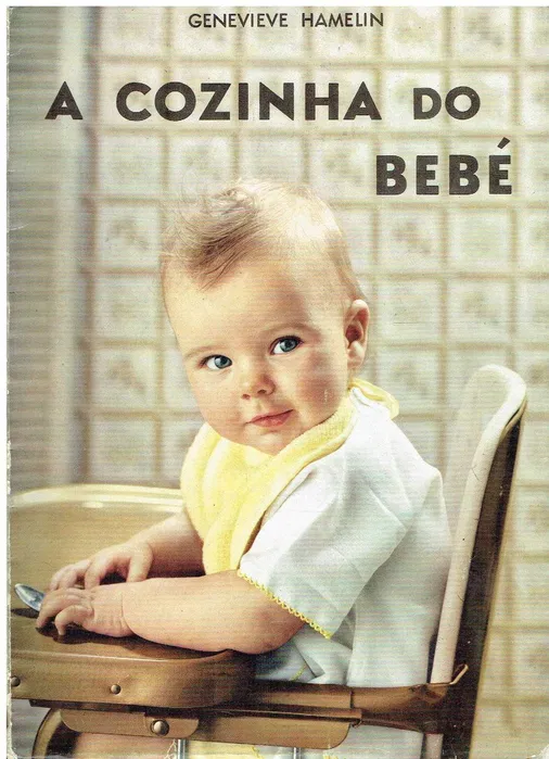 COZINHA DO BEBÉ - GENEVIEVE HAMELIN - EDIÇÃO DA AGÊNCIA PORTUGUESA DE REVISTAS