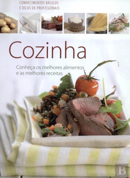 COZINHA - CONHEÇA OS MELHORES ALIMENTOS E AS MELHORES RECEITAS