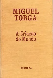 A CRIAÇÃO DO MUNDO - 1ª EDIÇÃO CONJUNTA - COM PREFÁCIO - MIGUEL TORGA - COIMBRA 1984