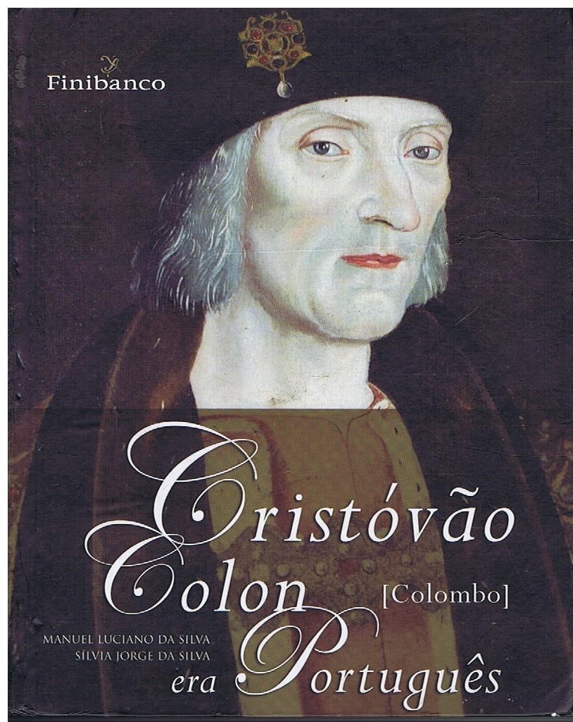 CRISTÓVÃO COLON (COLOMBO) ERA PORTUGUÊS – Livraria Santiago