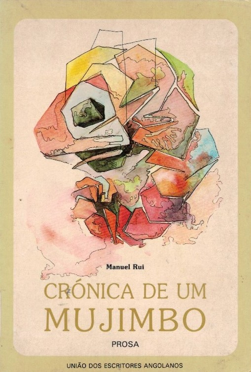 CRÓNICA DE UM MUJIMBO - MANUEL RUI