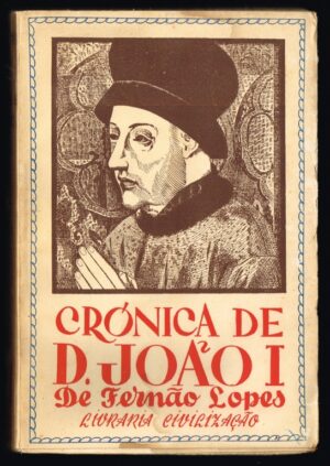 CRÓNICA DE D. JOÃO I - FERNÃO LOPES - II VOLUME