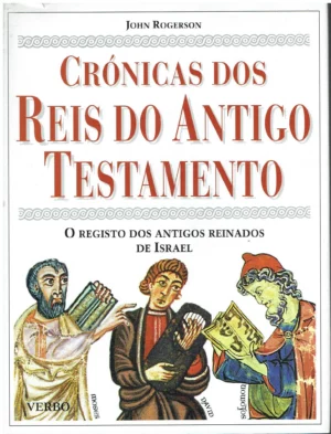 CRÓNICAS DOS REIS DO ANTIGO TESTAMENTO - JOHN ROGERSON