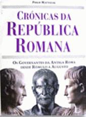 CRÓNICAS DA REPÚBLICA ROMANA - PHILIP MATYSZAK