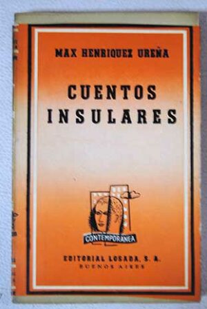 CUENTOS INSULARES - MAX HENRIQUEZ UREÑA