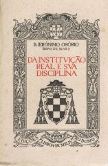 DA INSTITVIÇÃO REAL E SVA DISCIPLINA