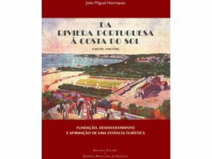 DA RIVIERA PORTUGUESA À COSTA DO SOL - JOÃO MIGUEL HENRIQUES