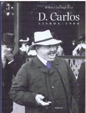 D. CARLOS LISBOA 1908