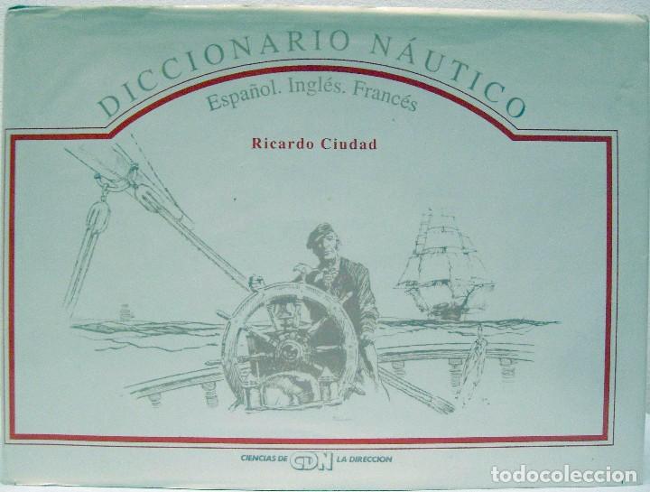 DICCIONARIO NÁUTICO - ESPANHOL - INGLÊS - FRANCÊS - RICARDO CIUDAD
