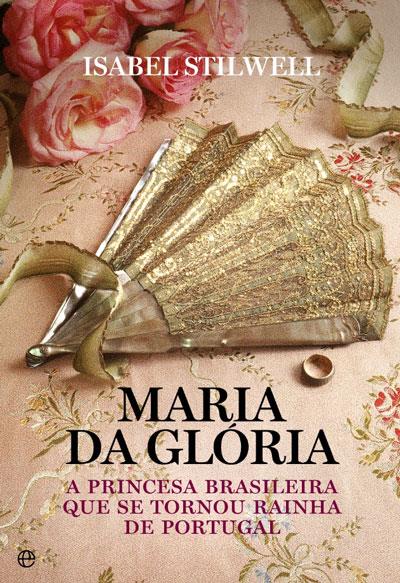 D. MARIA II - TUDO POR UM REINO - ISABEL STILWELL