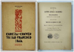 EGREJA E CONVENTO DE SÃO FRANCISCO - FREI PEDRO SINZIG O. F. M. - RIO DE JANEIRO - IMPRENSA NACIONAL - 1933