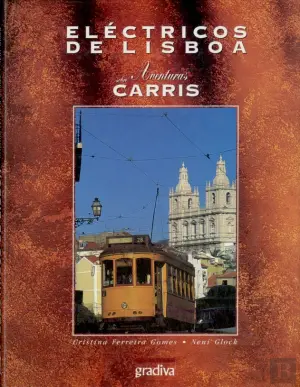 ELÉCTRICOS DE LISBOA - CRISTINA FERREIRA GOMES E NENI GLOCK