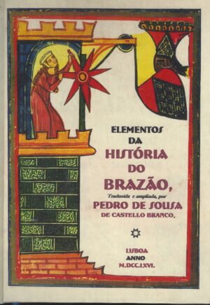 ELEMENTOS DA HISTÓRIA DO BRAZÃO - EDIÇÃO FAC-SIMILADA