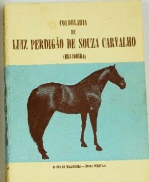 COUDELARIA DE LUIZ PERDIGÃO DE SOUZA CARVALHO ( ERVIDEIRA ) QUINTA DA MALAGUEIRA - ÉVORA - PORTUGAL