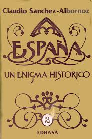 ESPAÑA UN ENIGMA HISTORICO - CLAUDIO SANCHEZ-ALBORNOZ - TOMO 1 - EDHASA BARCELONA