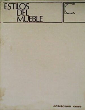 ESTILOS DEL MUEBLE - TOMO 6 DA ENCICLOPEDIA CEAC DE DECORACION