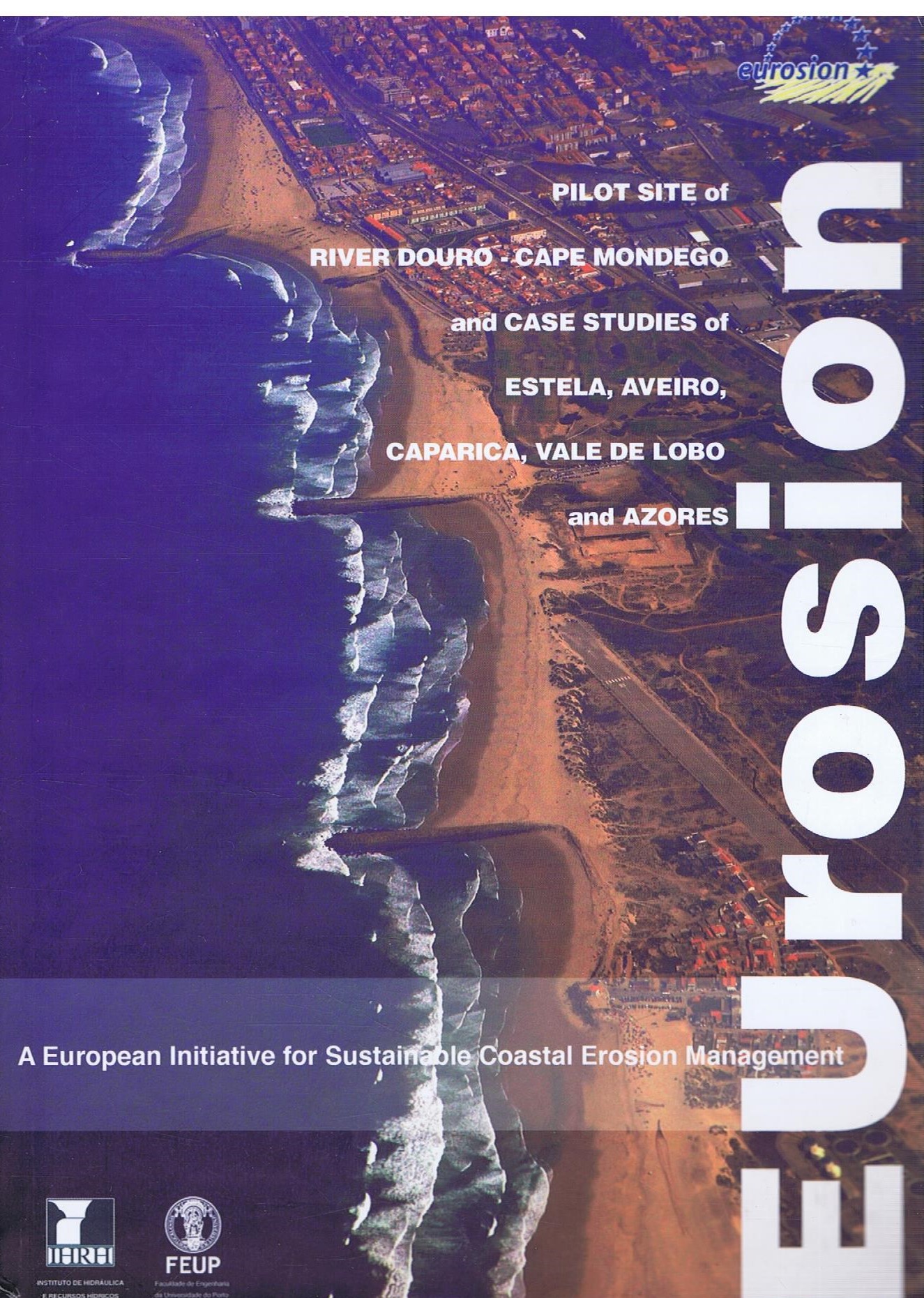 EUROVISION - A EUROPEAN INITIATIVE FOR SUSTAINABLE COASTAL EROSION MANAGEMENT