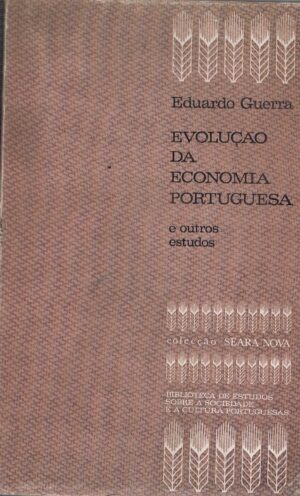 EVOLUÇÃO DA ECONOMIA PORTUGUESA E OUTROS ESTUDOS