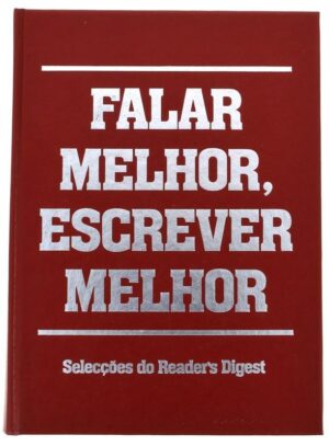 FALAR MELHOR, ESCREVER MELHOR