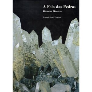 A FALA DAS PEDRAS - HISTÓRIAS MINEIRAS - FERNANDO SOARES CARNEIRO - LOJA DAS IDEIAS